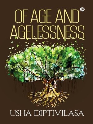 cover image of Of Age and Agelessness